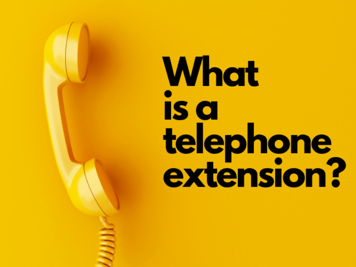 What Does Telephone Extension Mean